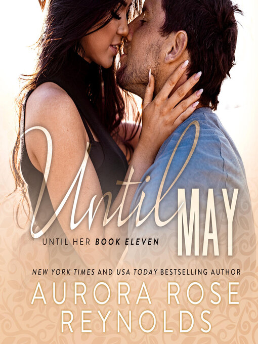 Title details for Until May by Aurora Rose Reynolds - Available